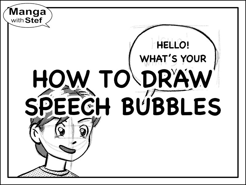 How to Draw Speech Bubbles Manga with Stef